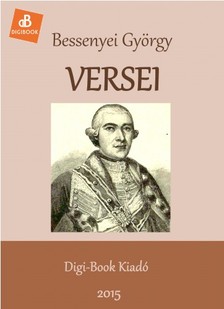 Bessenyei György - Összes költeményei [eKönyv: epub, mobi]