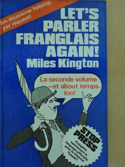 Miles Kington - Let's Parler Franglais One More Temps [antikvár]