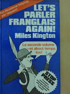 Miles Kington - Let's Parler Franglais One More Temps [antikvár]