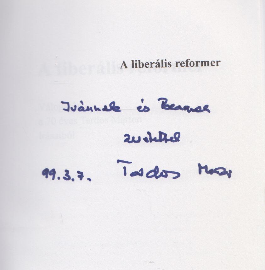 Volosin Hédi, Tardos Márton - A liberális reformer (dedikált) [antikvár]
