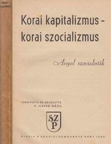 Korai kapitalizmus - korai szocializmus [antikvár]