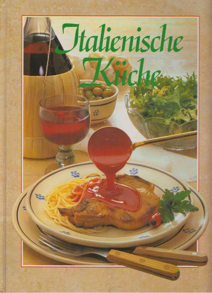 Heidemarie Freund - Italienische Küche [antikvár]