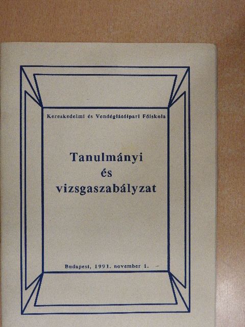 Tanulmányi és vizsgaszabályzat [antikvár]
