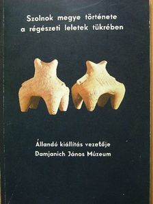 Bodóczky Istvánné - "Szolnok megye a népek országútján" [antikvár]