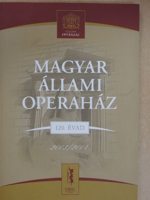 Magyar Állami Operaház 120. évad [antikvár]