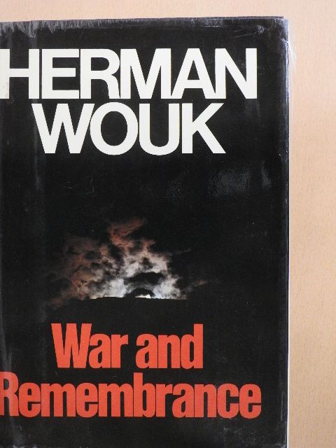 Herman Wouk - War and Remembrance [antikvár]