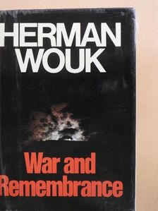 Herman Wouk - War and Remembrance [antikvár]