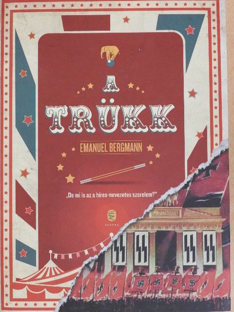 Emanuel Bergmann - A trükk [antikvár]