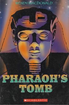 Wendy MacDonald - Pharaoh's Tomb [antikvár]