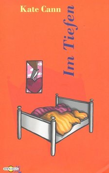 CANN, KATE - Im Tiefen [antikvár]
