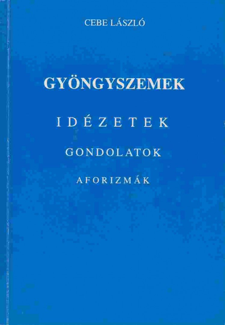 Cebe László - Gyöngyszemek [antikvár]