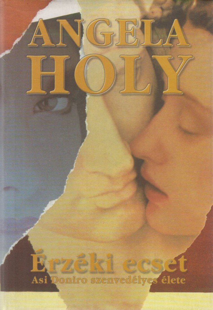 HOLY, ANGELA - Érzéki ecset [antikvár]