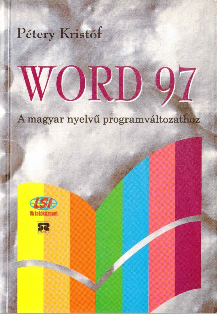 Pétery Kristóf - Word 97 [antikvár]