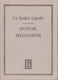 Cs. Szabó László - Hunok Nyugaton [antikvár]