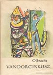 OLBRACHT, IVAN - Vándorcirkusz [antikvár]