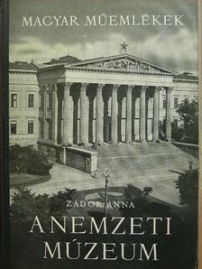 Zádor Anna - A Nemzeti Múzeum [antikvár]