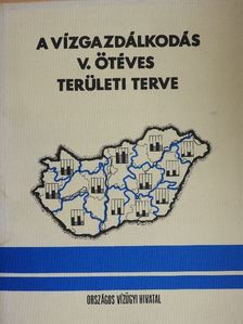 A vízgazdálkodás V. ötéves területi terve [antikvár]