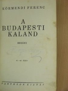 Körmendi Ferenc - A budapesti kaland [antikvár]