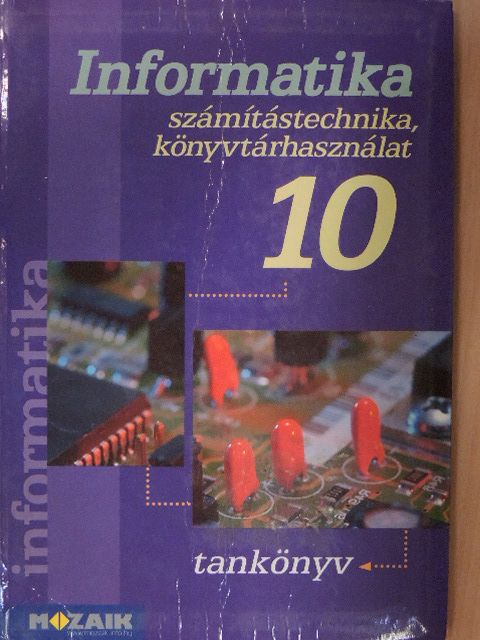 Dr. Kokas Károly - Informatika 10 [antikvár]
