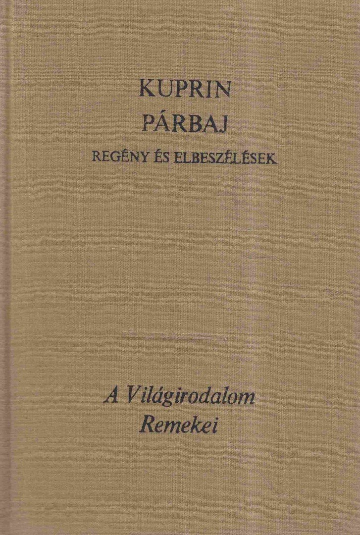 Kuprin, Alekszandr - Párbaj [antikvár]