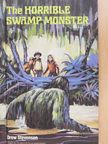 Drew Stevenson - The Horrible Swamp Monster [antikvár]