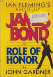 Gardner, John - James Bond: Role of Honor [antikvár]
