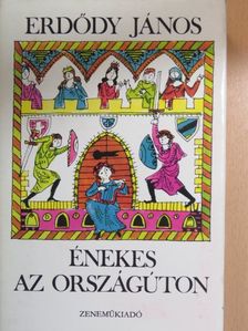 Erdődy János - Énekes az országúton [antikvár]