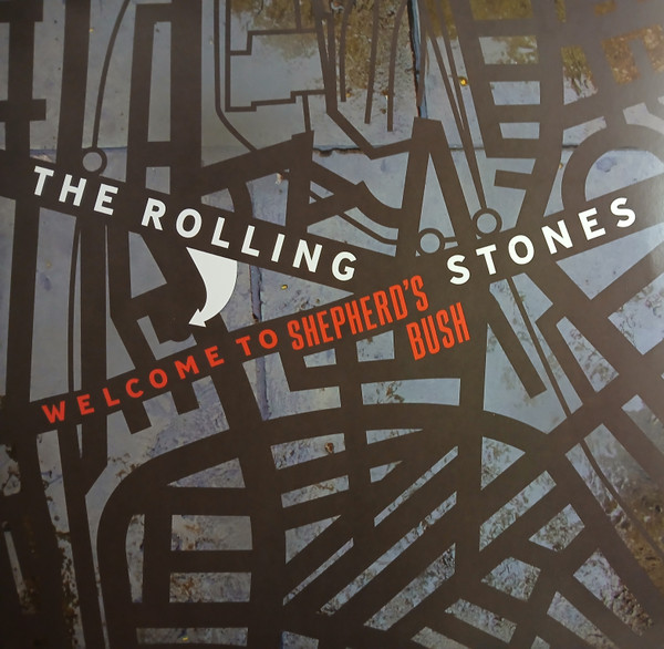 The Rolling Stones - WELKOME TO SHEPHERD'S BUSH 2LP THE ROLLING STONES