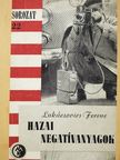 Lukácsovics Ferenc - Hazai negatívanyagok [antikvár]