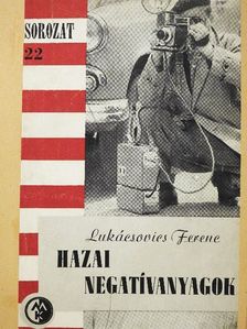 Lukácsovics Ferenc - Hazai negatívanyagok [antikvár]