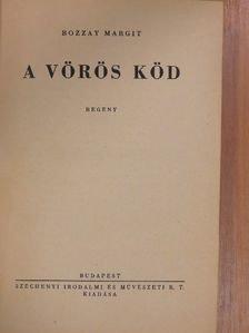 Bozzay Margit - A vörös köd [antikvár]