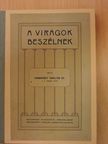 Dr. Ormándy Miklós - A virágok beszélnek [antikvár]