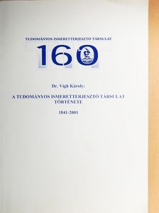 Beck Mihály - A Tudományos Ismeretterjesztő Társulat története 1841-2001 [antikvár]