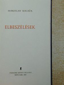 Miroslav Krleza - Elbeszélések [antikvár]