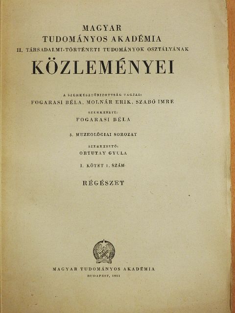 Fülep Ferenc - Magyar Tudományos Akadémia II. Társadalmi-történeti Tudományok Osztályának Közleményei 1951/1. [antikvár]