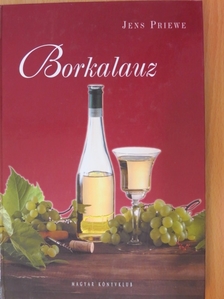 Jens Priewe - Borkalauz [antikvár]