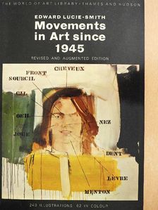 Edward Lucie-Smith - Movements in Art since 1945 [antikvár]