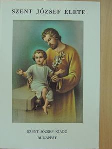 Baij Mária Cecilia - Szent József élete [antikvár]