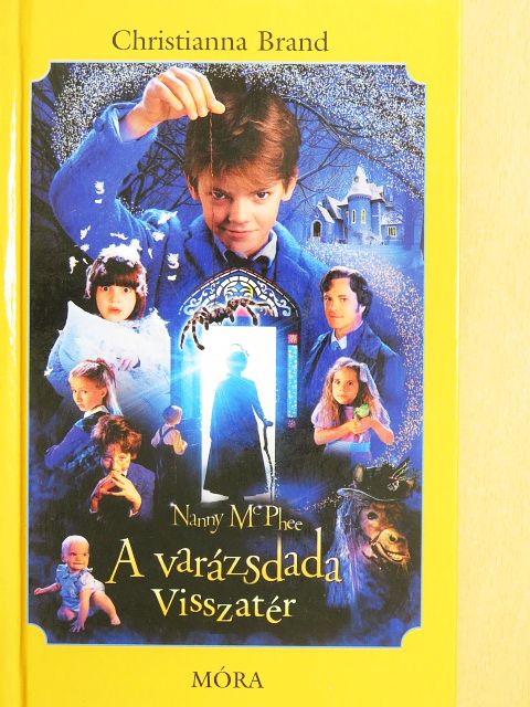 Christianna Brand - Nanny McPhee - A varázsdada visszatér [antikvár]