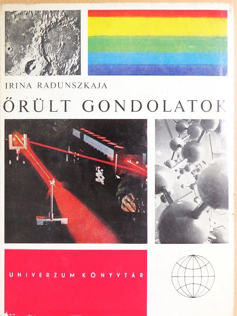 Irina Radunszkaja - Őrült gondolatok [antikvár]