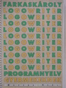 Dr. Farkas Károly - LogoWriter programnyelv gyermekeknek [antikvár]