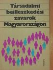 Andorka Rudolf - Társadalmi beilleszkedési zavarok Magyarországon [antikvár]