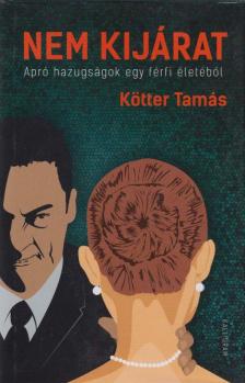Kötter Tamás - Nem kijárat [antikvár]