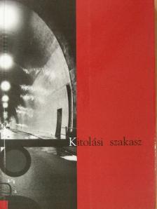 Bacsó László - Kitolási szakasz [antikvár]