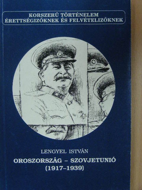 Lengyel István - Oroszország - Szovjetunió [antikvár]
