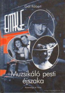 GÁL RÓBERT - Muzsikáló pesti éjszaka [antikvár]