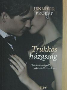 Jennifer Probst - Trükkös házasság [antikvár]