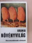 Dr. Erich Heinz Benedix - Urania Növényvilág - Alacsonyabbrendű növények [antikvár]