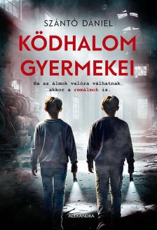 Szántó Dániel - Ködhalom gyermekei [eKönyv: epub, mobi]