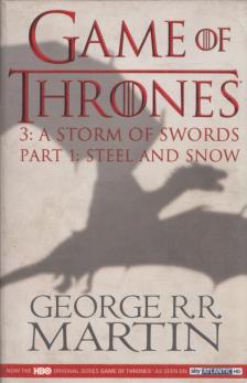 George R. R. Martin - A Storm of Swords Part 1. - Steel and Snow [antikvár]